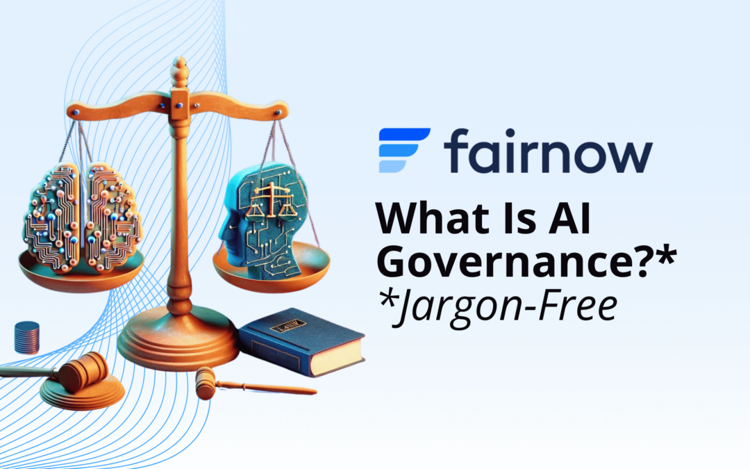 What Is AI Governance? Jargon-Free With Examples [2024]