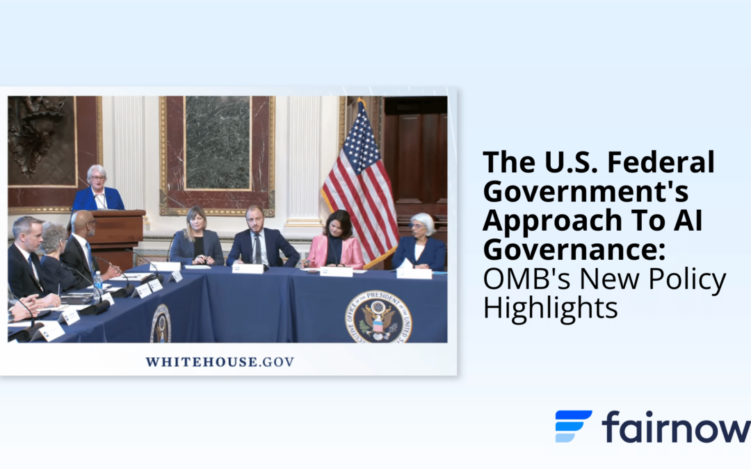 The U.S. Federal Government’s Approach To AI Governance: OMB’s New Policy Highlights