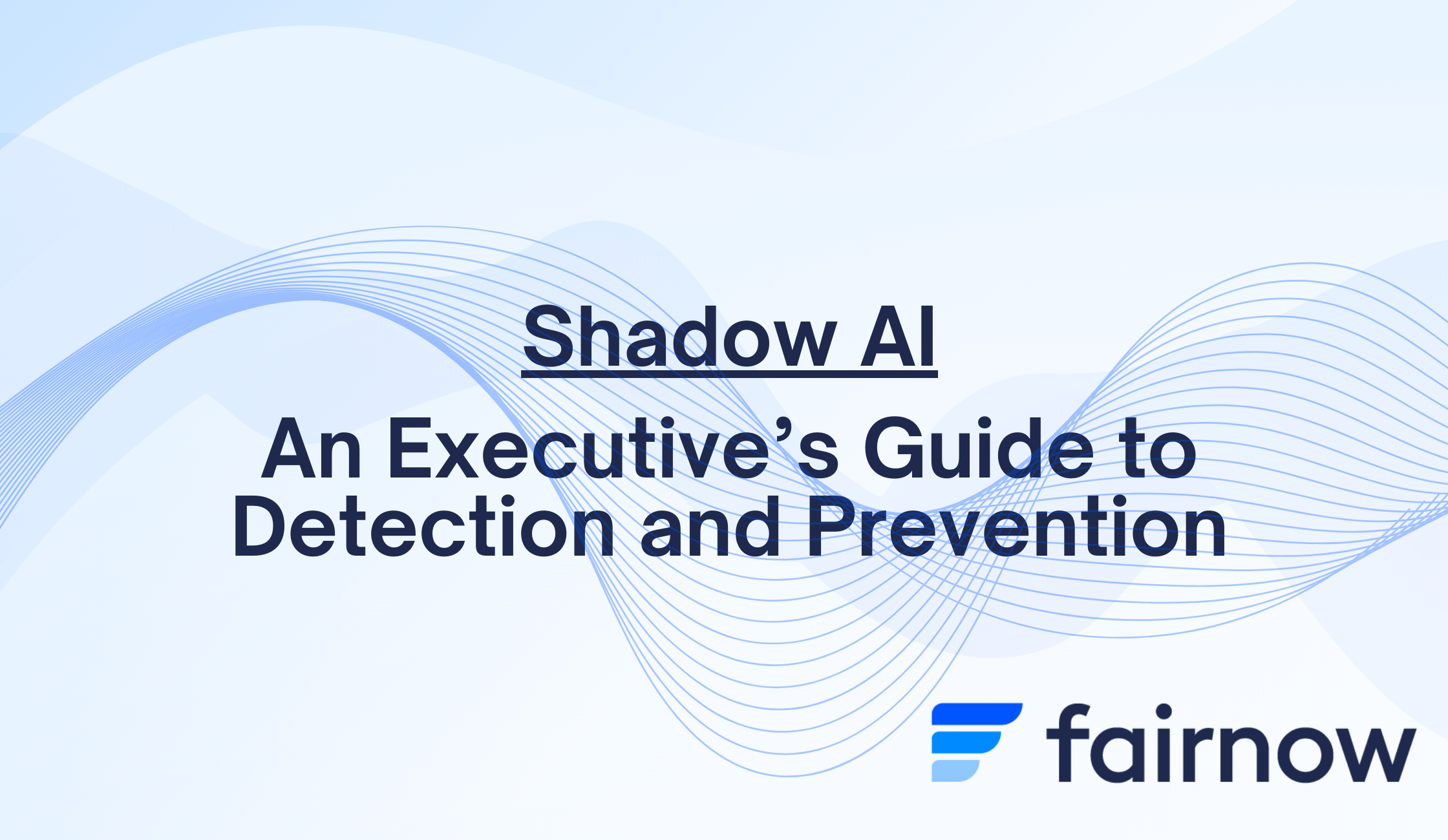 Prevent and detect shadow AI