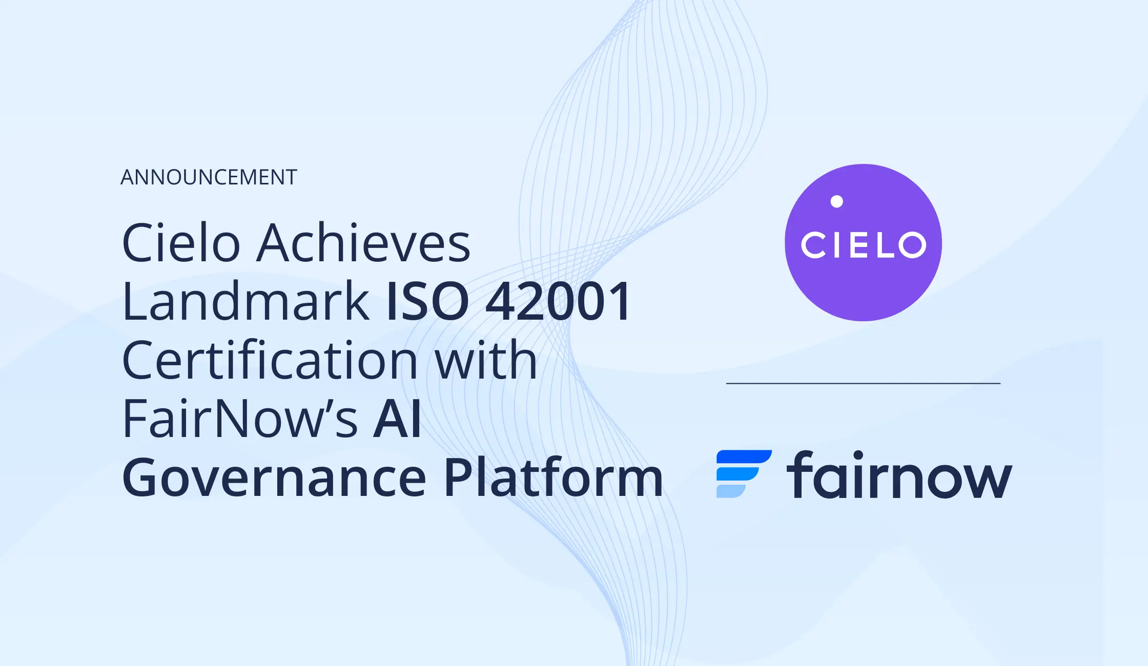 Cielo and FairNow logos spotlighted in press release announcemet