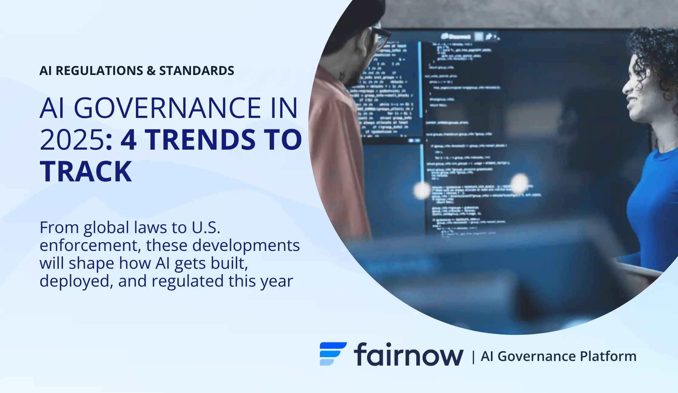 Artificial Intelligence Regulations in 2025: 4 Trends to Track