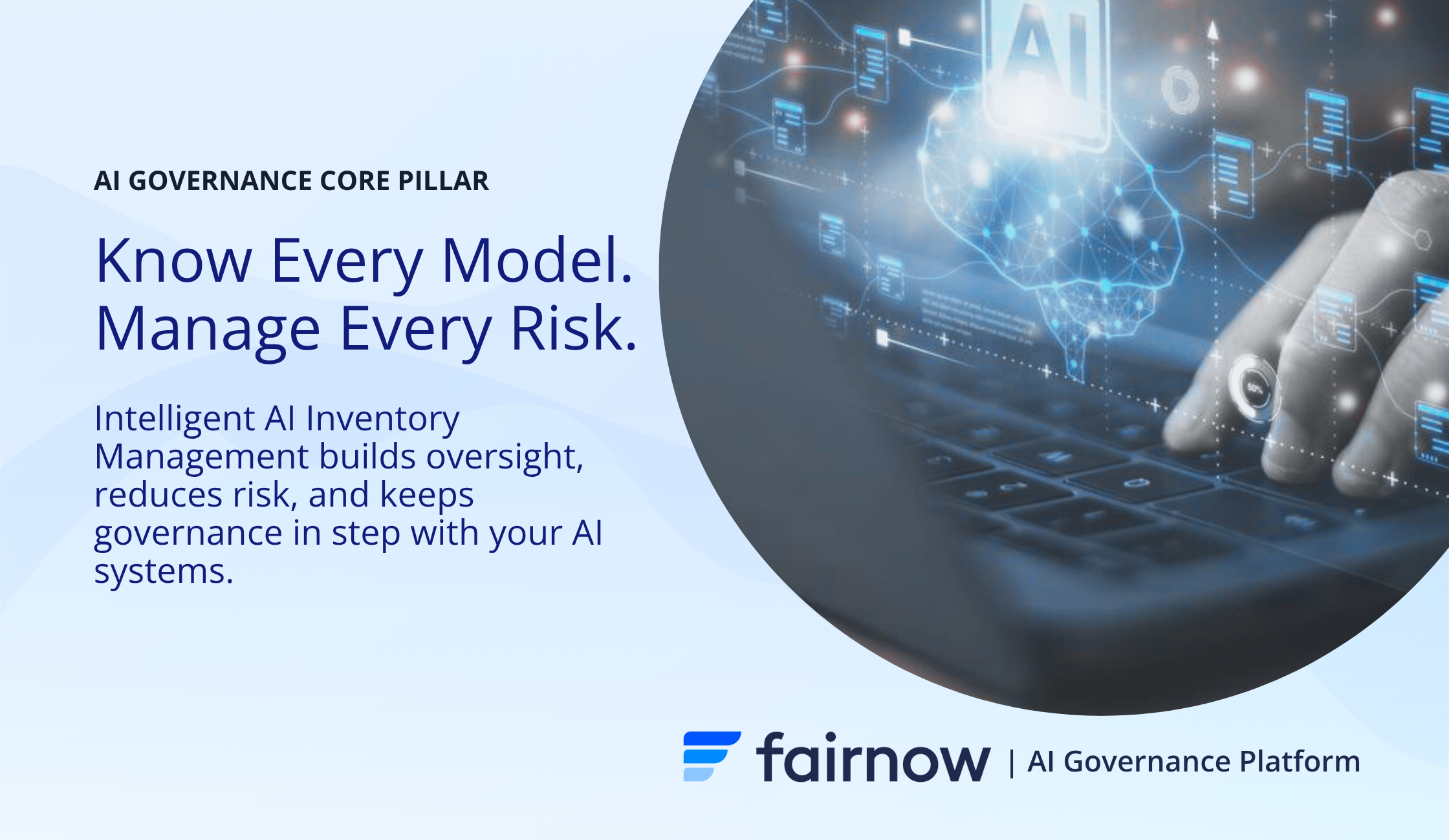 Graphic with headline “Know Every Model. Manage Every Risk.” promoting Intelligent AI Inventory Management for governance and risk oversight.